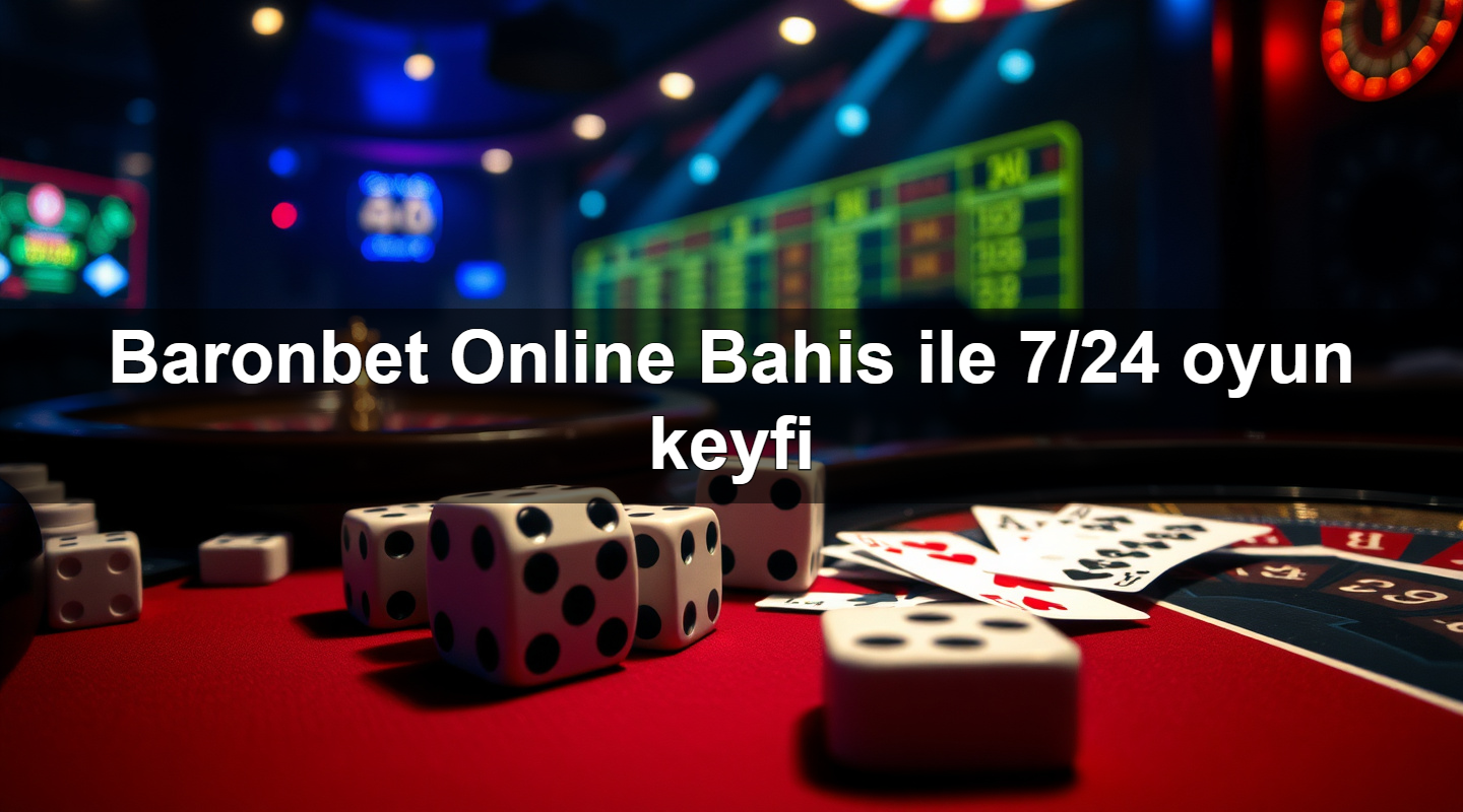 baronbet online bahis ile 7 24 oyun keyfi 1779243058818
